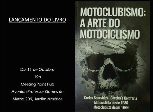 Acontece na próxima terça-feira dia 11 de outubro, o lançamento do Livro: Motoclubismo, A Arte do Motociclismo.